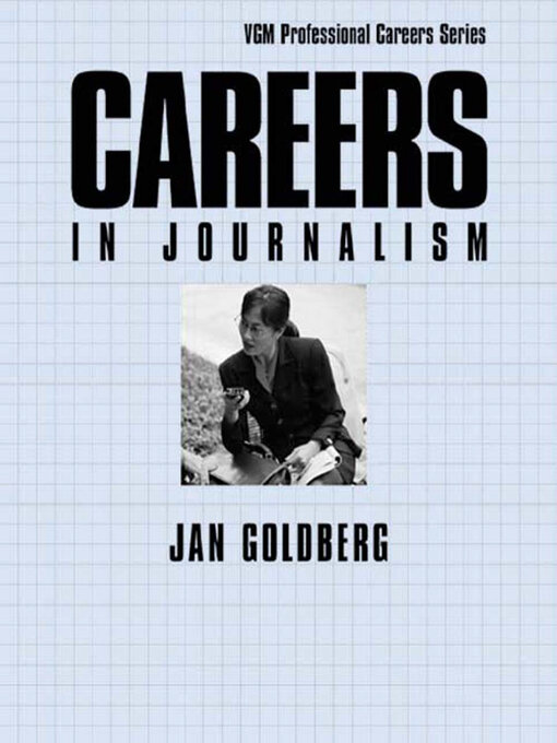 Title details for Careers in Journalism by Jan Goldberg - Available